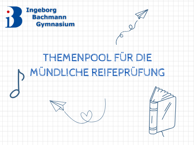 Themenpool für die mündliche Reifeprüfung